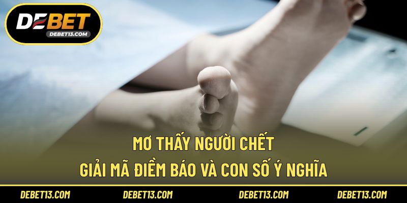 Mơ thấy người chết