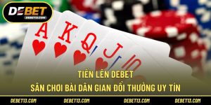 Tiến lên Debet